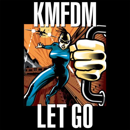 KMFDM Presents Title Track From New 'Let Go' Album, Out Via Metropolis Records On February 2, 2024