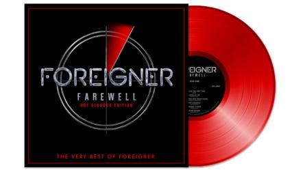 Foreigner Announces Red Hot Vinyl Just In Time For Valentines Day: Farewell - The Very Best Of Foreigner (Hot Blooded Edition)