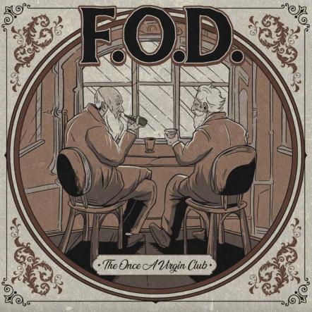 Belgian Punks F.O.D. Announce 6th Album "The Once A Virgin Club" Out April 5, 2024
