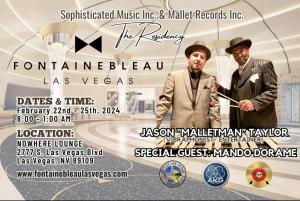 Lionel Hampton's Protege, Jason "Malletman" Taylor, Returns To The Fontainebleau Las Vegas February 22nd To The 25th