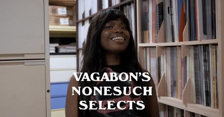 Vagabon Shares Nonesuch Selects!