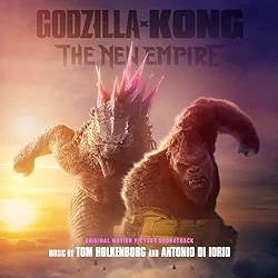 Godzilla x Kong: The New Empire (original Motion Picture Soundtrack) Available Now On WaterTower Music