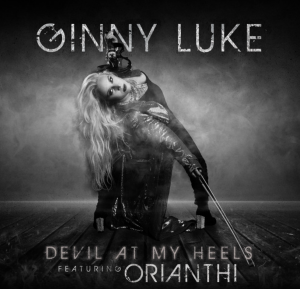 Ginny Luke & Orianthi Team Up On Brand New Video "Devil At My Heels"