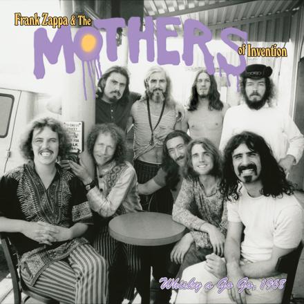Frank Zappa & The Mothers Of Invention Take The Sunset Strip By Storm On Latest Vault Treasure, Whisky A Go Go, 1968