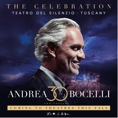 Concert Film Andrea Bocelli 30: The Celebration To Be Released Worldwide In Theaters This Fall 2024