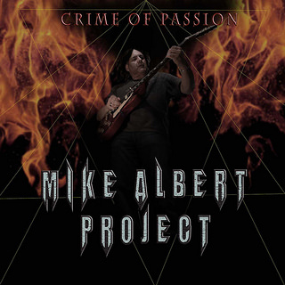 Ex-Megadeth Guitarist Mike Albert Releases Amazing New Solo Project 'Crime Of Passion'