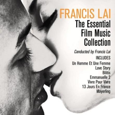 Silva Screen Records Presents Francis Lai: The Essential Film Music Collection