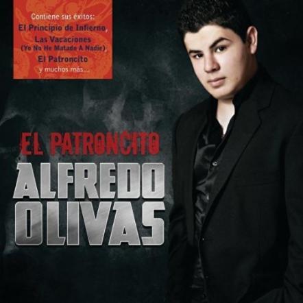 Alfredo Olivas Releases Today His Debut Album For Fonovisa Records 'El Patroncito'