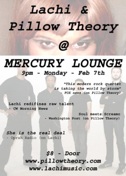 Power Rock Groups Pillow Theory And Lachi To Perform At Mercury Lounge On February 7, 2011