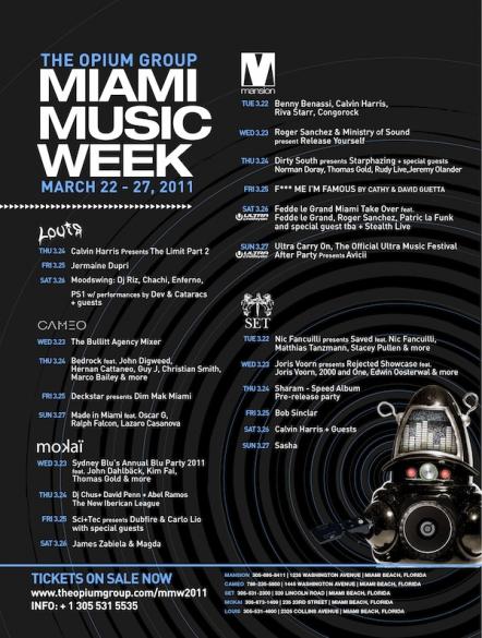 Miami: The Opium Group's Full Event Schedule - March 22-27, 2011
