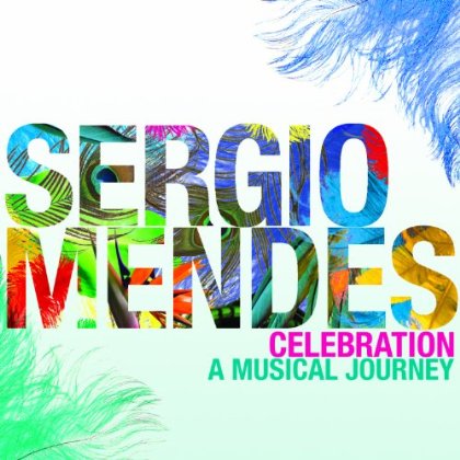 Brazilian Musical Icon Sergio Mendes Celebrates 50 Years Of Recording With First Major Retrospective