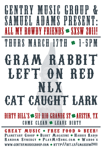 Gentry Music Group & Samuel Adams Present: All My Rowdy Friends @ SXSW 2011!