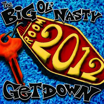 The Big Ol' Nasty Getdown - We've Got The Funk!