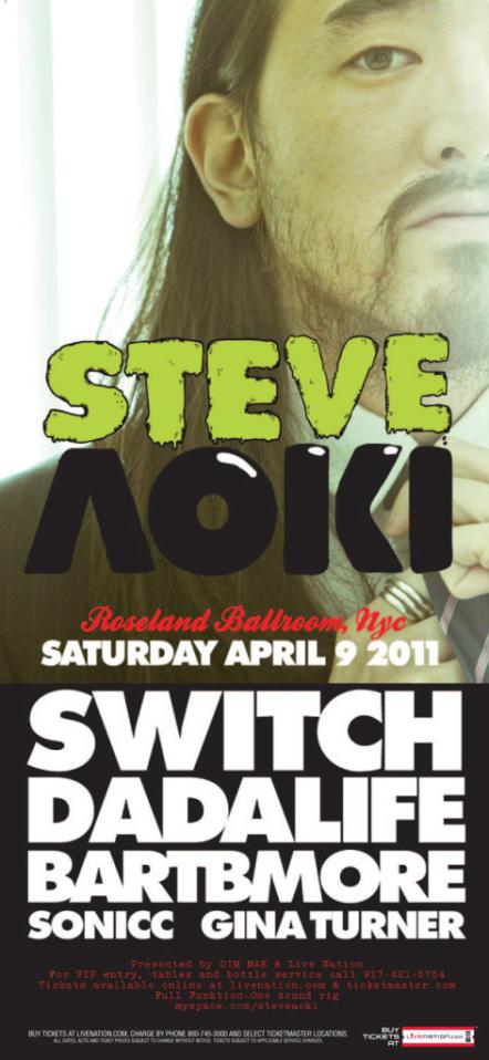 Dim Mak & Live Nation Present Steve Aoki @ Roseland Ballroom On April 9, 2011