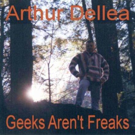 Arthur Dellea - Geeks Aren't Freaks