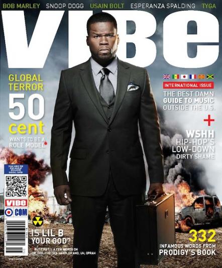 VIBE Magazine Debuts First International Issue; April/May 2011 Issue Features Global Terror 50 Cent