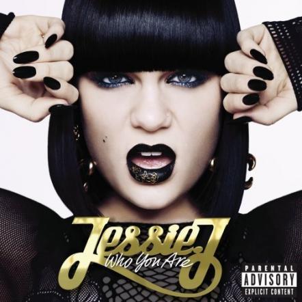 Jessie J's Debut Album 'Who You Are' In Stores Today; Album Exceeds Platinum Sales In UK