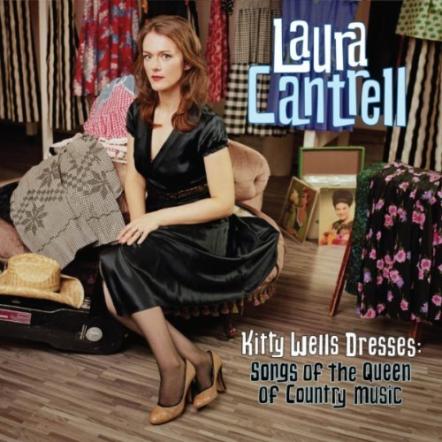 Laura Cantrell's New Album 'Kitty Wells Dresses' Releasing May 17, 2011