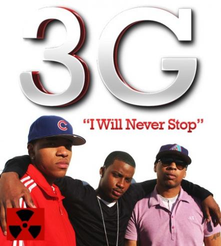 Rap Group 3G Builds Strong Network And Makes An Impact With Single 'I Will Never Stop'