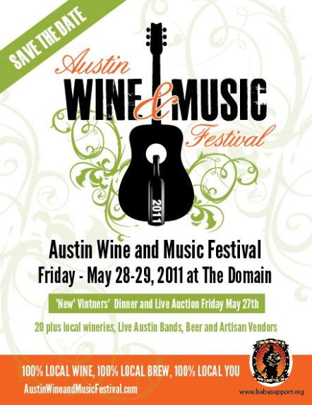 Texas Wineries, Texas Music Highlight 2011 Austin Wine & Music Festival May 28-29