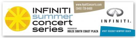 Infiniti Summer Concert Series Presented By Rolex South Coast Plaza Hyatt Regency Newport Beach