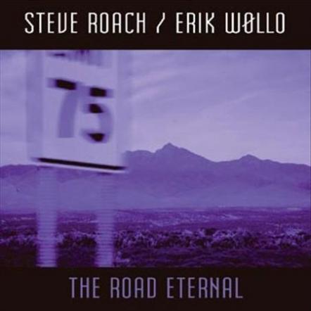 New Music From Steve Roach & Erik Wollo