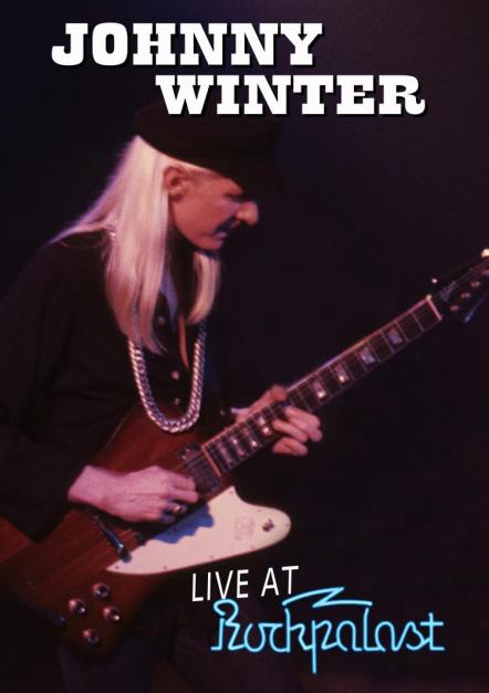 Johnny Winter 'Live Rockpalast 1979' DVD And Guitar Gods Limited Edition Collectible Figure Arrive July 26