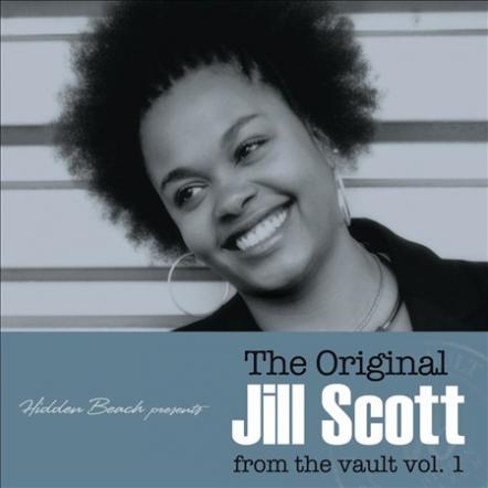 Hidden Beach Presents: The Original Jill Scott From The Vault Vol. 1 On August 30, 2011
