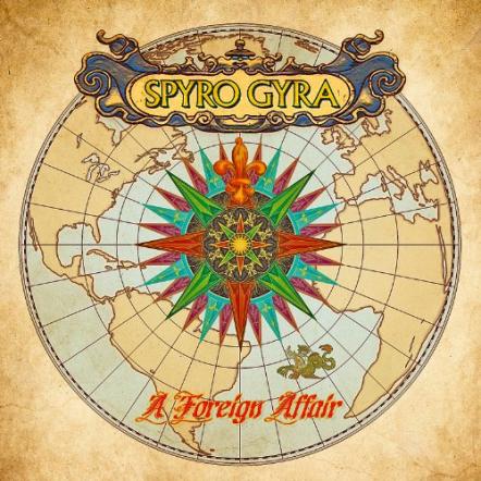 Spyro Gyra 'A Foreign Affair' Set For Release On September 13, 2011