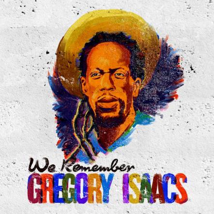 VP Records Releases Double-disc Tribute Album - We Remember Gregory Isaacs Out Aug 16, 2011