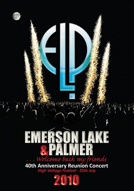 Emerson, Lake & Palmer '40th Anniversary Reunion Concert' Available On Dvd And Blu-ray On August 23