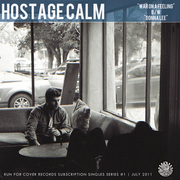 Hostage Calm's Run For Cover Records Subscription Single 'War On A Feeling B/w Donna Lee' Ships