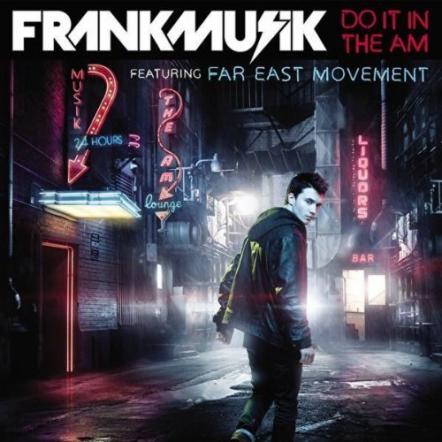 British Electropop Sensation Frankmusik Releases Debut Album Do It In The Am Today On Cherrytree/interscope