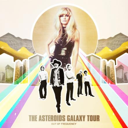 The Asteroids Galaxy Tour Sell Out US Tour, Listen To WNYC Performance