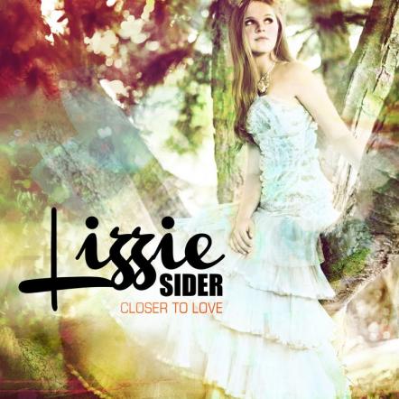 Country Pop Artist Lizzie Sider Releases New Songs Online Co-written With Jamie O'Neal, Liz Rose And Keith Follese