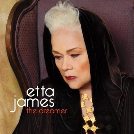 Legendary Etta James Retires With The Release Of Her Final Studio Album The Dreamer On October 25, 2011
