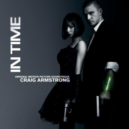 Lakeshore Records To Release In Time Soundtrack Album Features Original Music By Craig Armstrong