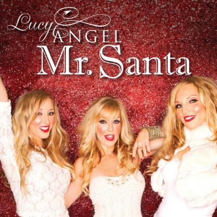 Lucy Angel Releases Mr. Santa