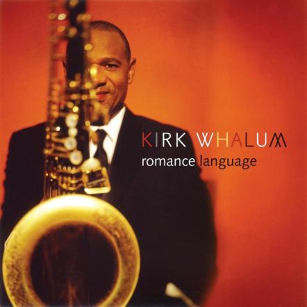Kirk Whalum Duets With His Brother, Kevin, To Remake A Classic Album In A "romance Language" Of Their Own