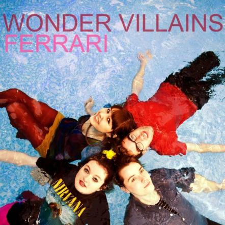 Belfast Pop Sensations The Wonder Villains Announce The Release Of New Single 'Ferrari'