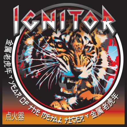 Classic Metal Gods Ignitor Release "Year Of The Metal Tiger" On April 10, 2012
