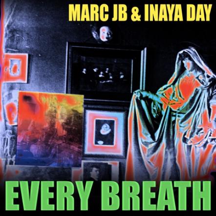 Producer Marc JB Teams Up With Inaya Day