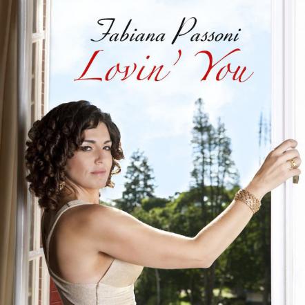 Sultry Remake Of Minnie Riperton's "Lovin' You" Hits International Airwaves With Award-Winning Brazilian Artist Fabiana Passoni