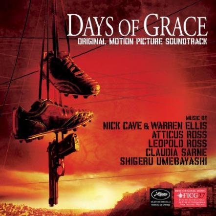 Lakeshore Records To Release Soundtrack Of Cannes Favorite Days Of Grace (Dias De Gracia)