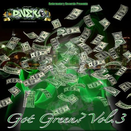 D'nero Drops Highly Anticipated Mixtape "Got Green? Vol.3"