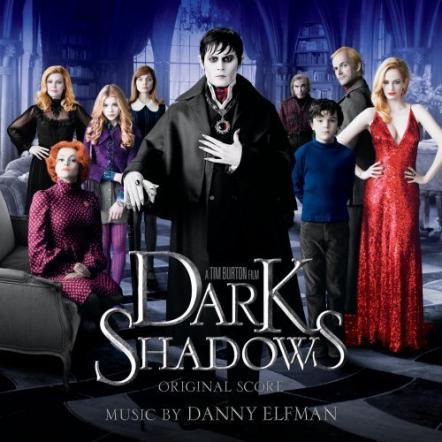 Danny Elfman's Dark Shadows Original Score To Be Released On May 8, 2012