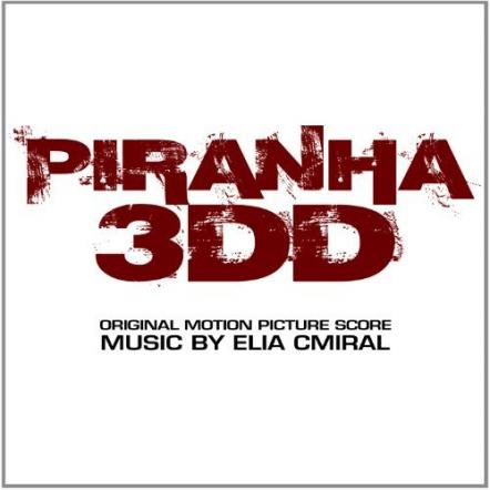 Lakeshore Records To Release Piranha 3DD - Original Motion Picture Score