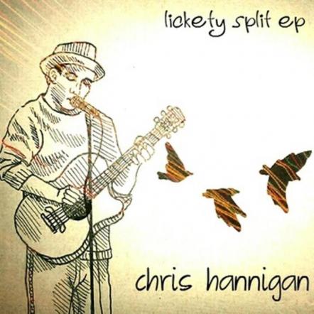 Pop/Folk Artist Chris Hannigan Releases Debut EP "Lickety Split"