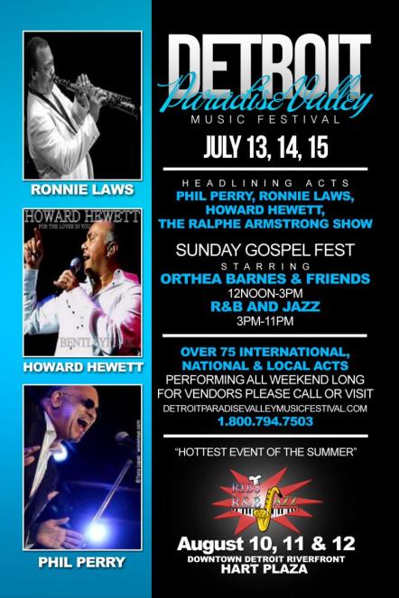 Jazz Greats Ronnie Laws, Phil Perry, Howard Hewett, And The Ralphe Armstrong Show To Perform At Inaugural Detroit Paradise Valley Music Festival
