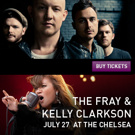 The Cosmopolitan Of Las Vegas Announces The Fray And Kelly Clarkson At The Chelsea